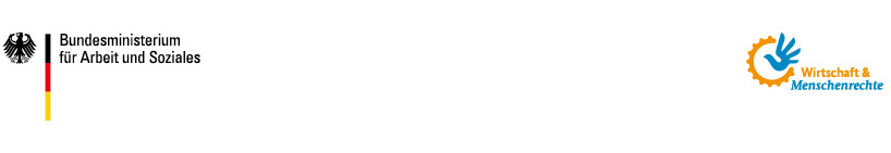 Logoleiste mit dem Logo des Bundesministeriums für Arbeit und Soziales (Bundesadler und Schriftzug „Bundesministerium für Arbeit und Soziales“) links und dem Logo der Initiative „Wirtschaft & Menschenrechte“ rechts (blaue Hand in orangem Zahnrad mit Schriftzug „Wirtschaft & Menschenrechte“).
